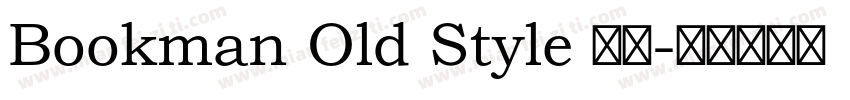 Bookman Old Style 亮体字体转换